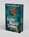Seven Deadly Thorns