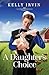 A Daughter's Choice (The Heart of the Amish #1)
