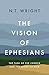 The Vision of Ephesians: The Task of the Church and the Glory of God