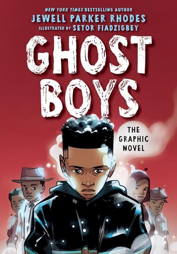 Ghost Boys: The Graphic Novel (Paperback)