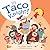 It's Taco Knight! by Megan Maynor