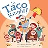 It's Taco Knight!
