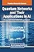 Quantum Networks and Their ...
