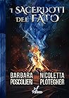 I sarcedoti del fato