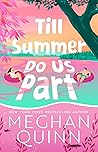 Till Summer Do Us...