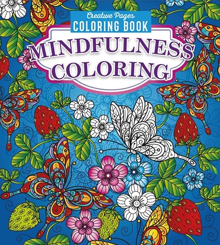 MINDFULNESS COLORING CREATIVE PAGES COLORING BOOK (Paperback)