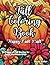 Fall Coloring Book: Happy F...