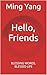 Hello, Friends!: Blessing W...