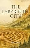 The Labyrinth City