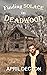 Finding Solace in Deadwood
