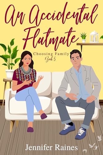 An Accidental Flatmate (Choosing Family Book 5)