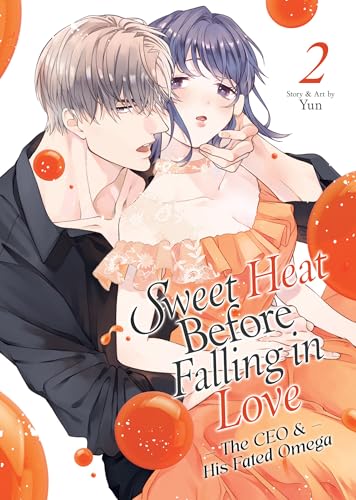 Sweet Heat Before Falling in Love: The CEO and His Fated Omega Vol. 2 (Paperback)