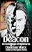 Deacon: An Assemblage of Nightmares