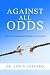 Against All Odds: How to Tr...