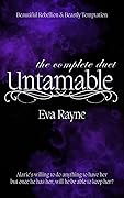 Untamable: The Complete Duet