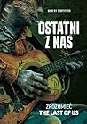 Ostatni z nas. Zr...