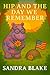 Hip and the Day We Remember by Sandra Blake