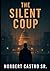 The Silent Coup