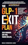 The GLP-1 Exit Pl...