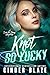 Knot So Lucky (Speedverse #2)