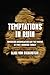Temptations in Ruin: Sovereign Accumulation and the Making of Post-Genocide Turkey (The Ethnography of Political Violence)