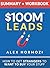 $100M Leads Summary & Workbook: How to Get Strangers To Want To Buy Your Stuff