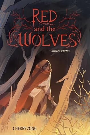 Red and the Wolves: A Graphic Novel