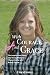 With Courage and Grace by Traci Frantz