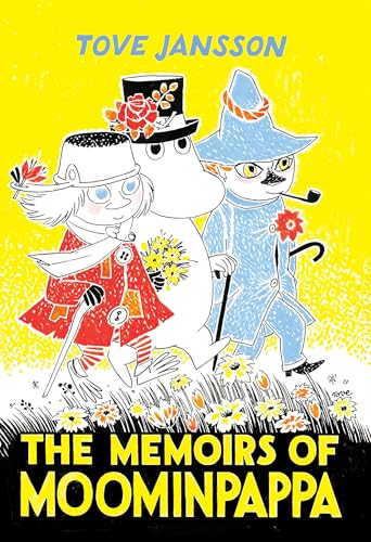 The Memoirs of Moominpappa (Moomin Chapter Books, 3)