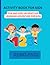 ACTIVITY BOOK FOR KIDS: FUN...
