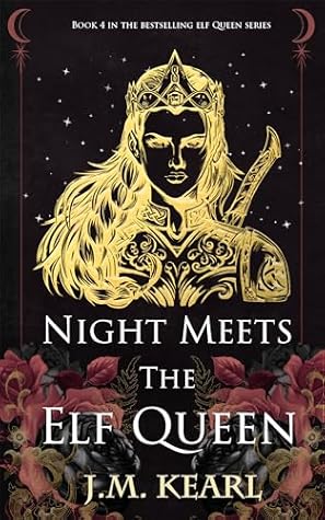 Night Meets the Elf Queen (The Elf Queen, #4)