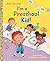 I'm a Preschool Kid! by Deb Adamson