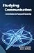 Studying Communication: An ...
