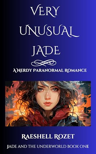 Very Unusual Jade (Jade and the Underworld, #1)