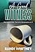 A Good Witness by Randi Whitney