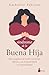 El síndrome de la buena hija by Katherine Fabrizio