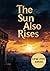 The Sun Also Rises (Large Print Edition): A story of inner emptiness, existential searching, and shattered illusions in postwar Paris and Spain