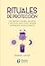 Rituales de protección by Barbié Lavall