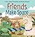 Friends Make Space by Serene Chia