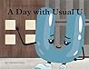 A Day With Usual U by Theresa Lang A Day With Usual U by Theresa Lang