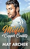 The Misfits Of Copper County