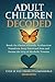 Adult Children Decoded: Bre...