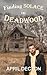 Finding Solace in Deadwood