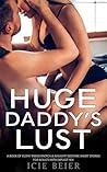 Huge Daddy’s Lust...