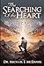 The Searching of the Heart by Michael McDaniel