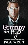 Grumpy for a Night Grumpy for a Night