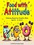 Food with Attitude - A Fun Kids' Coloring Book by FoxyJags Designs