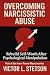 OVERCOMING NARCISSISTIC ABU...
