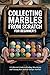 Collecting Marbles From Scr...