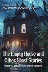 The Empty House a...